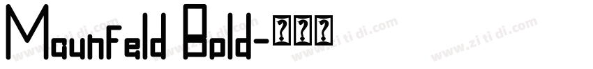 Maunfeld Bold字体转换 Maunfeld Bold字体转换